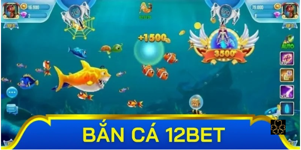 Giới thiệu sảnh bắn cá tại 12BET