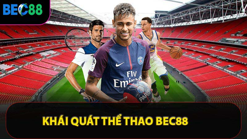Tổng quan về cá cược thể thao BEC88